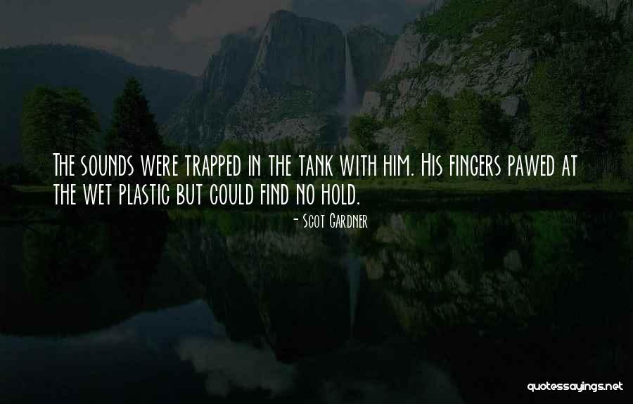 Scot Gardner Quotes 436516 Scot Gardner Quotes 436516