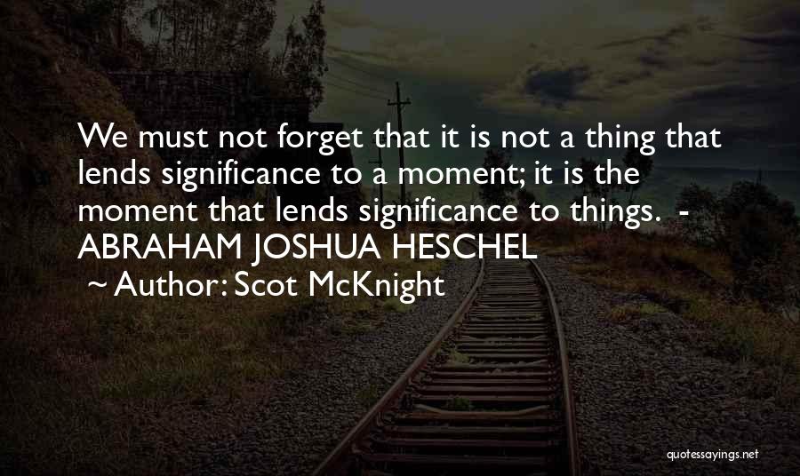 Scot McKnight Quotes 107859