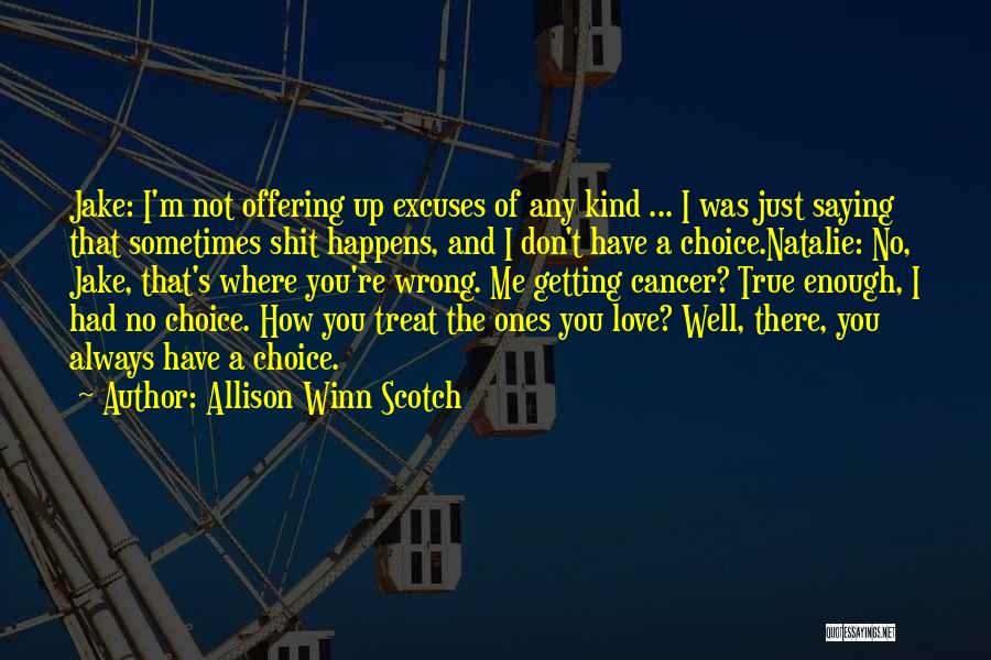 Scotch And Love Quotes By Allison Winn Scotch