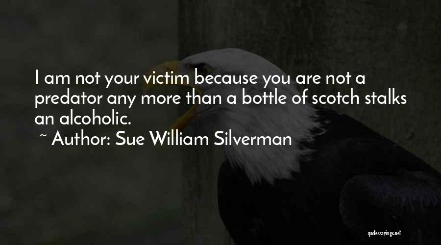 Scotch And Love Quotes By Sue William Silverman