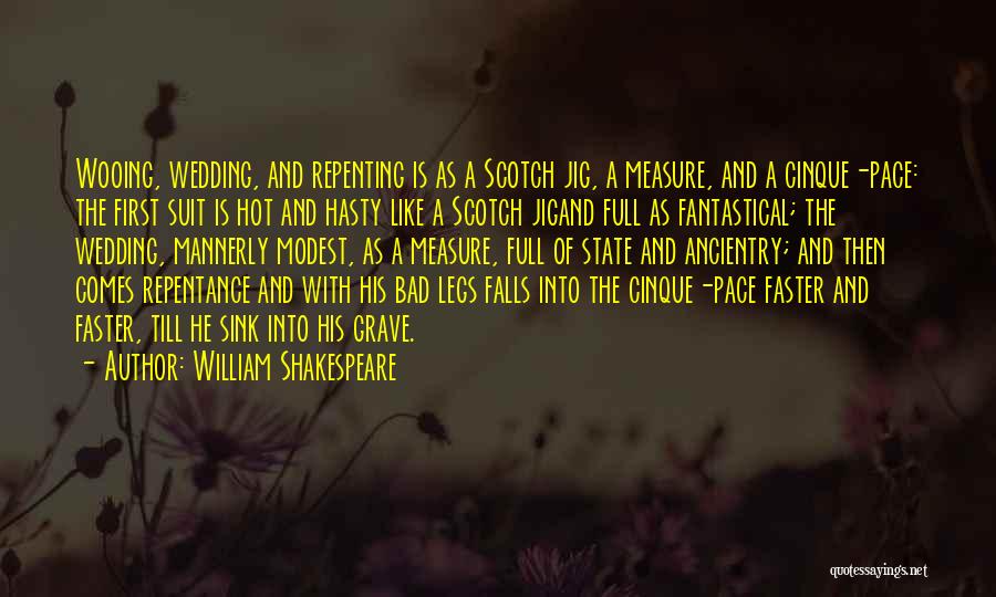 Scotch And Love Quotes By William Shakespeare