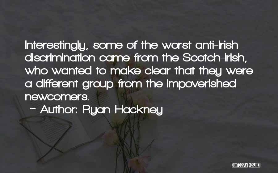 Scotch Irish Quotes By Ryan Hackney