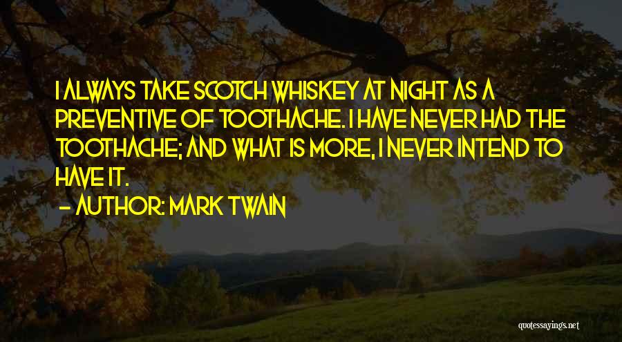 Scotch Whiskey Quotes By Mark Twain