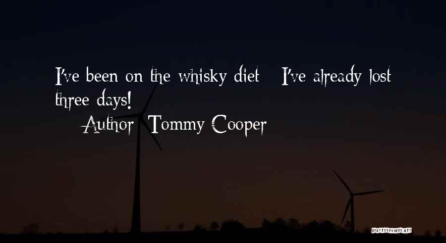 Scotch Whiskey Quotes By Tommy Cooper