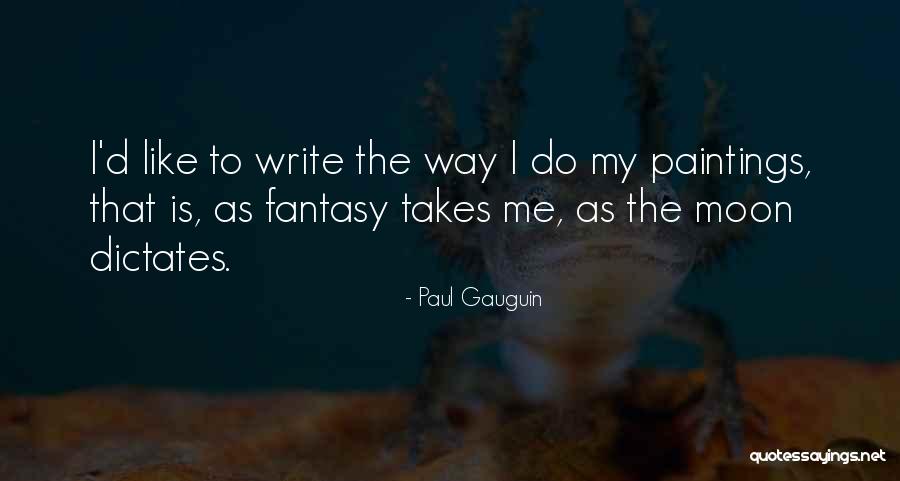 Scotchy Diode Quotes By Paul Gauguin Scotchy Diode Quotes By Paul Gauguin