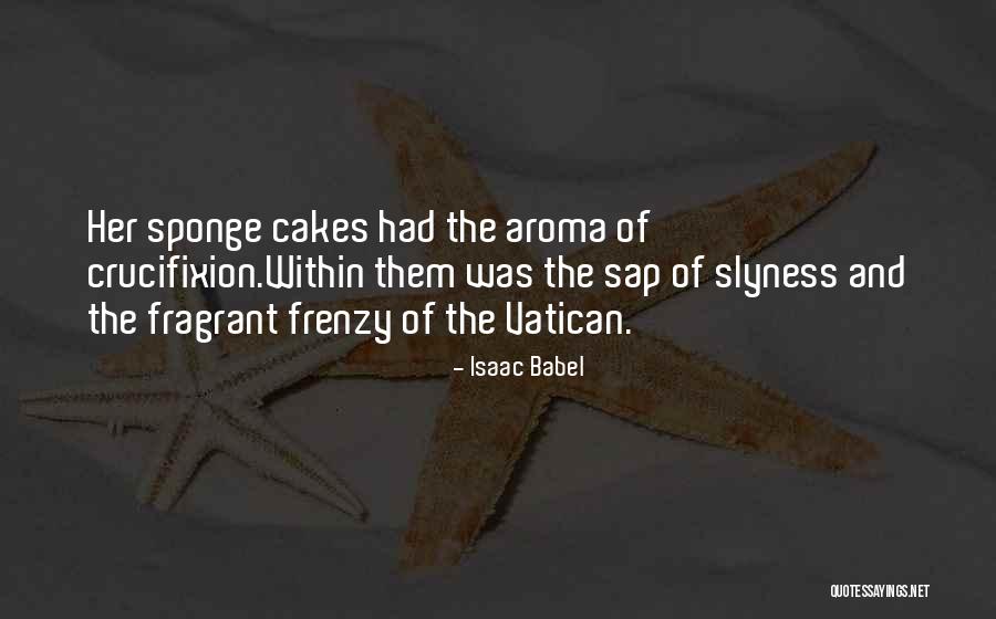 Scoti Quotes By Isaac Babel Scoti Quotes By Isaac Babel