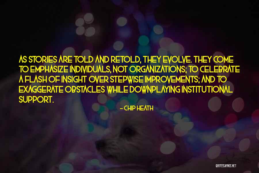 Scotian Gold Quotes By Chip Heath Scotian Gold Quotes By Chip Heath