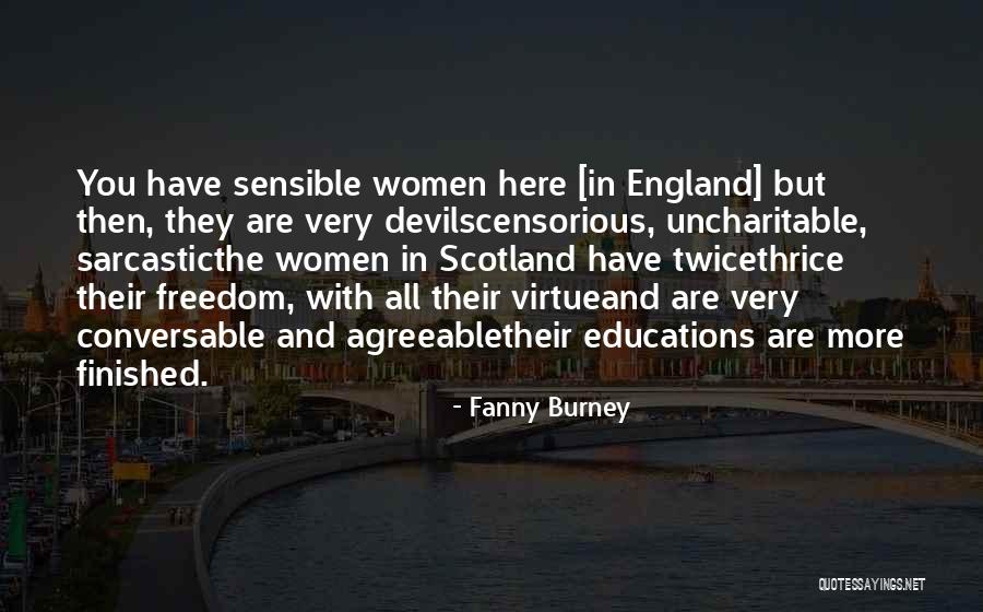 Scotland And England Quotes By Fanny Burney Scotland And England Quotes By Fanny Burney