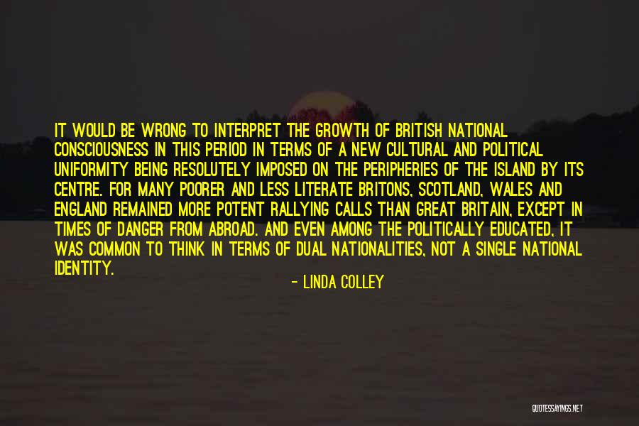 Scotland And England Quotes By Linda Colley Scotland And England Quotes By Linda Colley