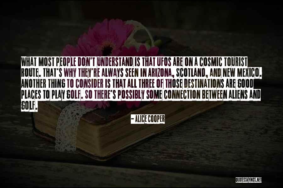 Scotland And Golf Quotes By Alice Cooper Scotland And Golf Quotes By Alice Cooper