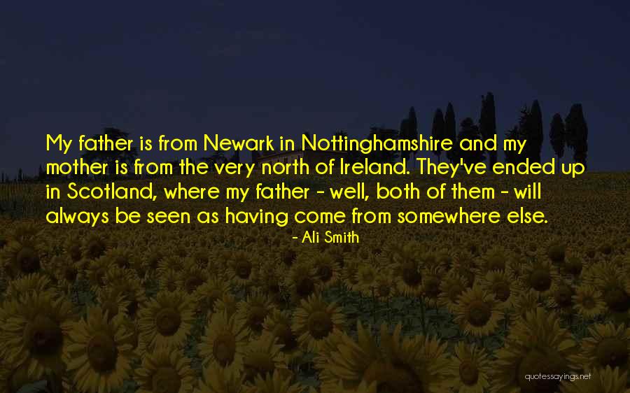 Scotland And Ireland Quotes By Ali Smith Scotland And Ireland Quotes By Ali Smith