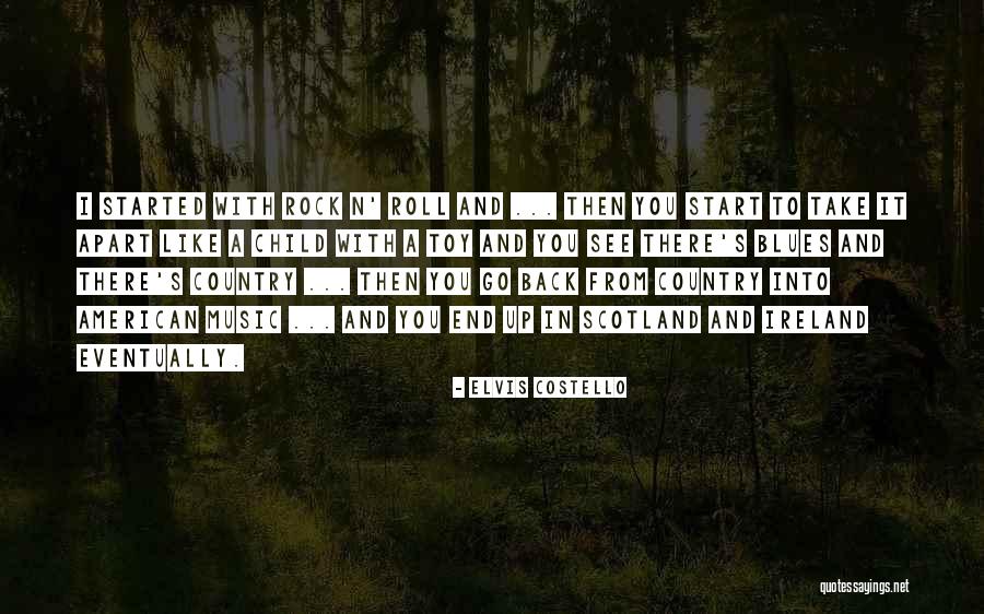 Scotland And Ireland Quotes By Elvis Costello Scotland And Ireland Quotes By Elvis Costello