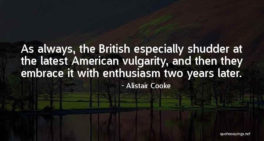 Scotland And Wales Quotes By Alistair Cooke Scotland And Wales Quotes By Alistair Cooke