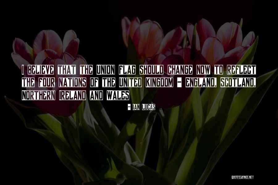 Scotland And Wales Quotes By Ian Lucas Scotland And Wales Quotes By Ian Lucas