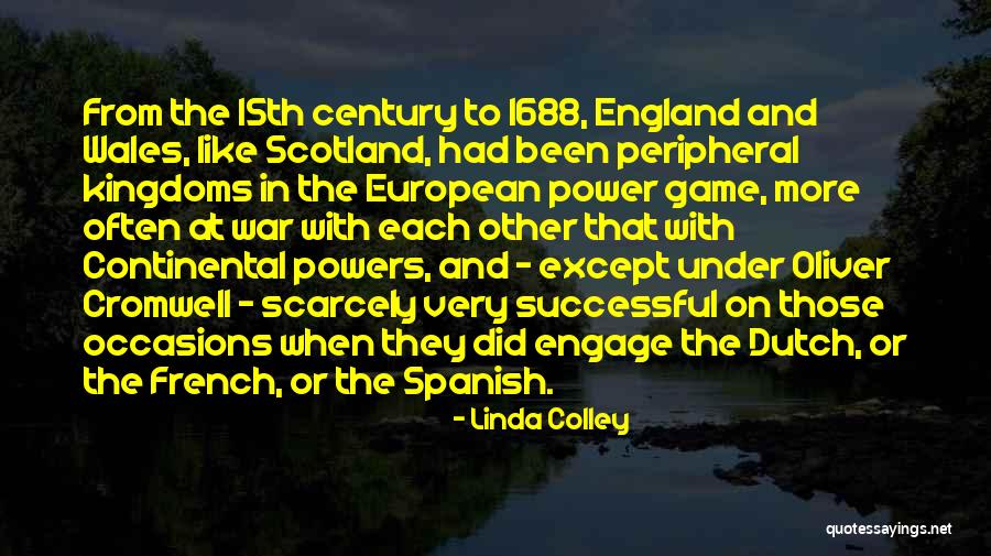 Scotland And Wales Quotes By Linda Colley Scotland And Wales Quotes By Linda Colley