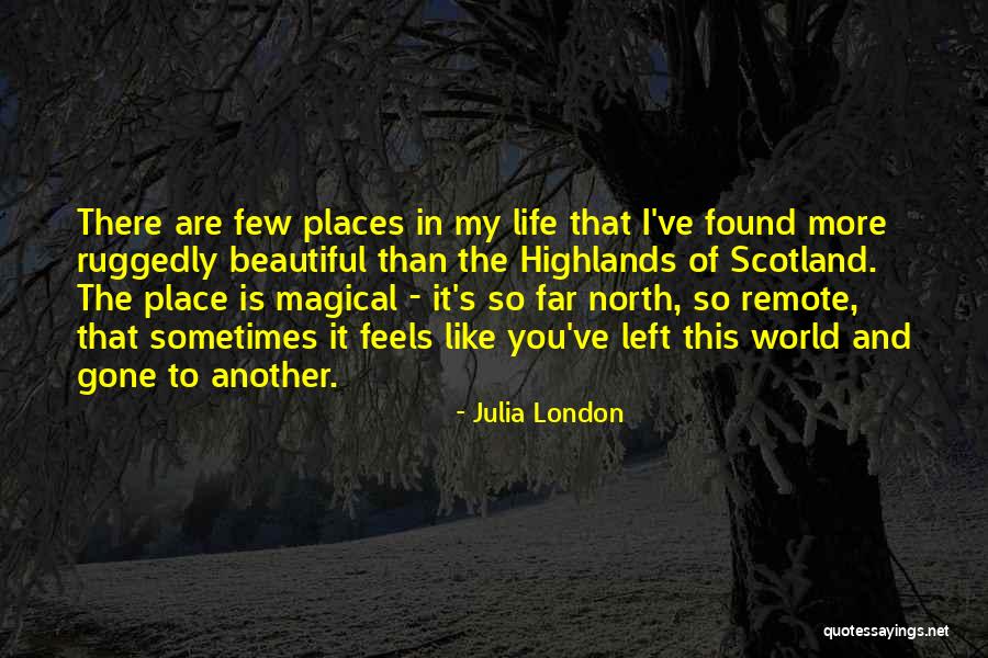 Scotland Highlands Quotes By Julia London