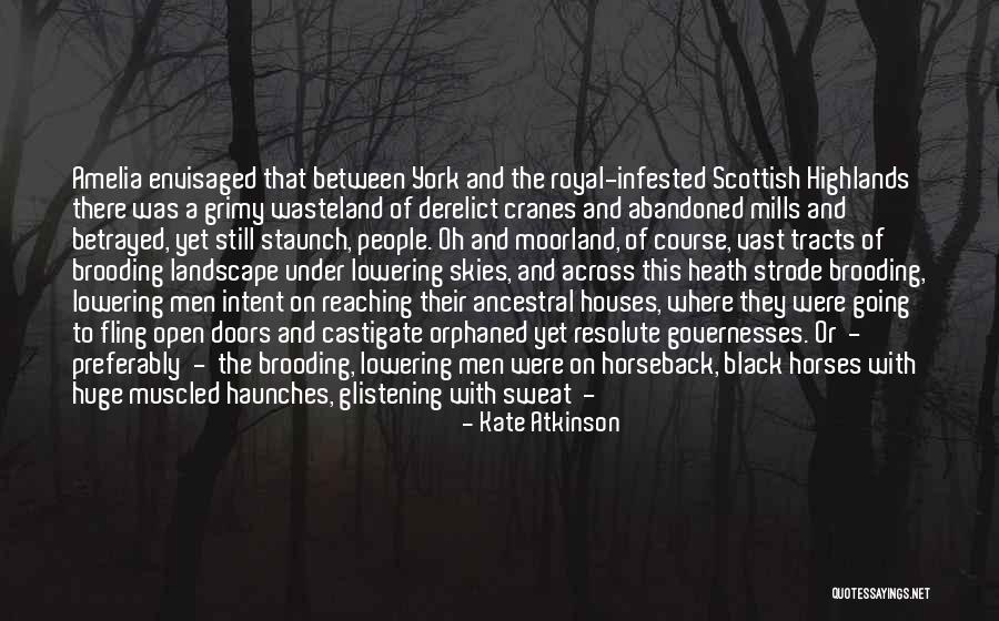 Scotland Highlands Quotes By Kate Atkinson