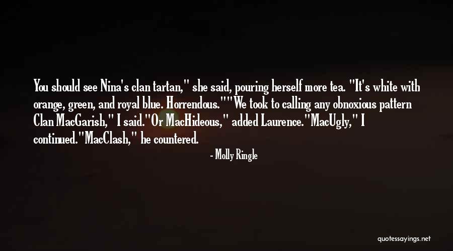 Scotland Highlands Quotes By Molly Ringle Scotland Highlands Quotes By Molly Ringle