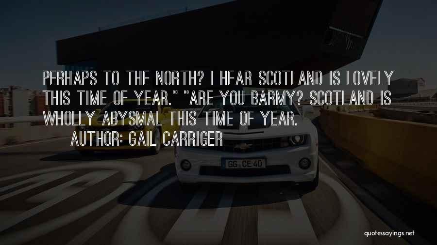 Scotland Quotes By Gail Carriger