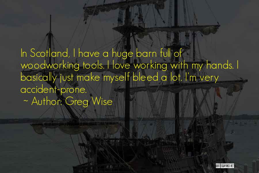 Scotland Quotes By Greg Wise