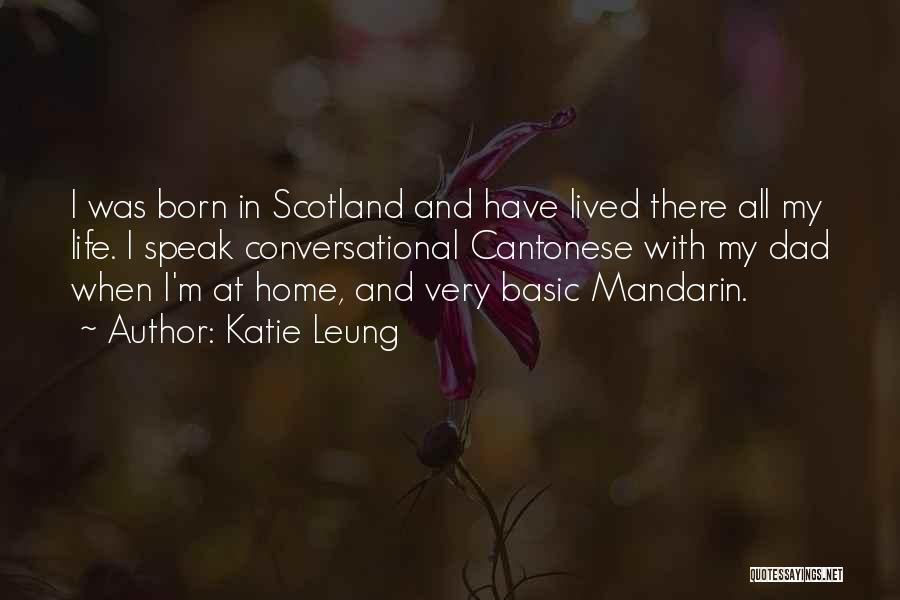 Scotland Quotes By Katie Leung