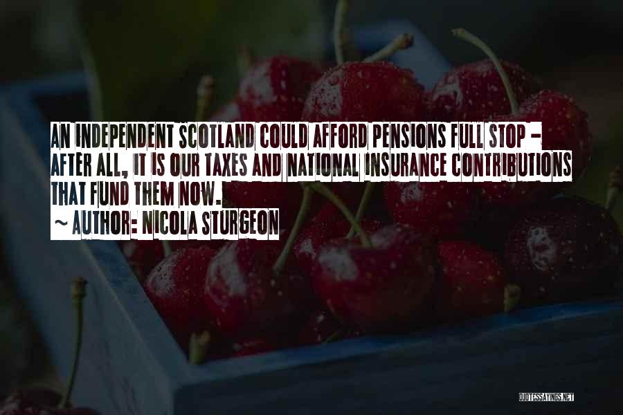 Scotland Quotes By Nicola Sturgeon