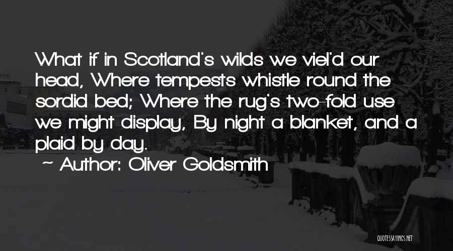 Scotland Quotes By Oliver Goldsmith