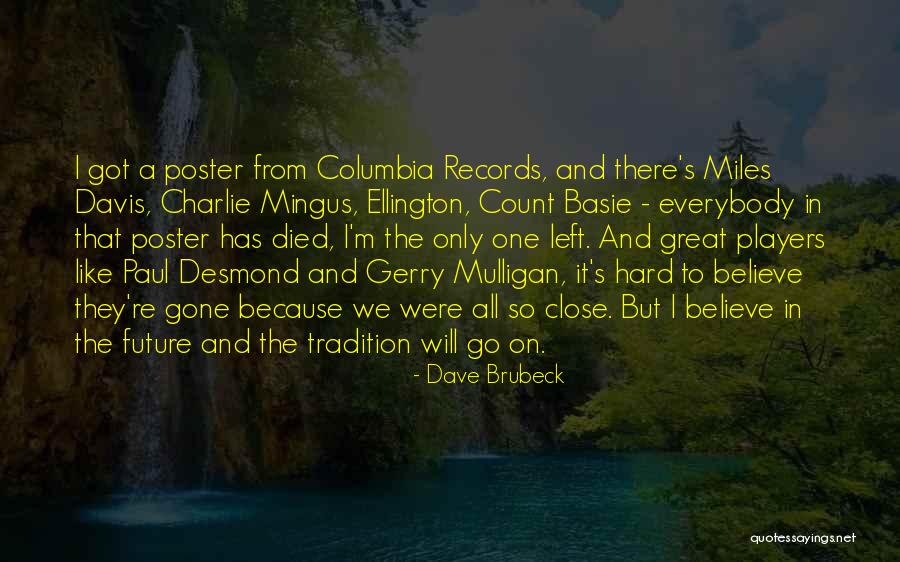 Scotney Quotes By Dave Brubeck Scotney Quotes By Dave Brubeck