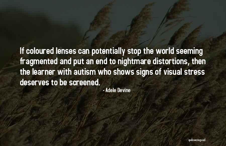 Scotopic Sensitivity Quotes By Adele Devine Scotopic Sensitivity Quotes By Adele Devine
