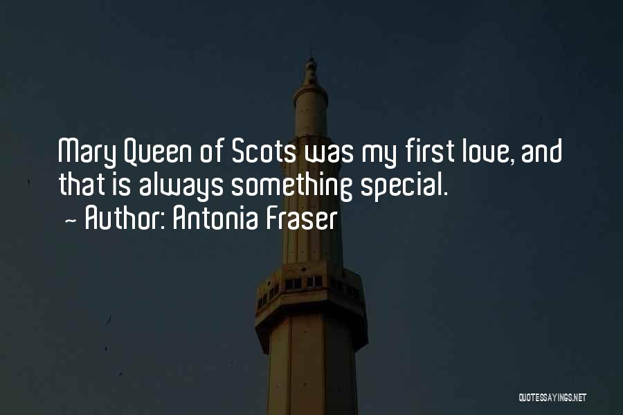 Scots Love Quotes By Antonia Fraser