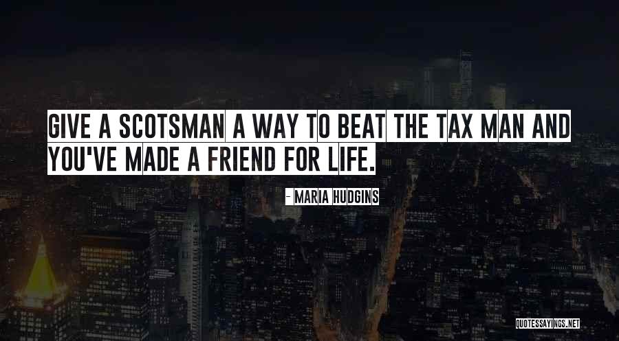 Scotsman Co Quotes By Maria Hudgins