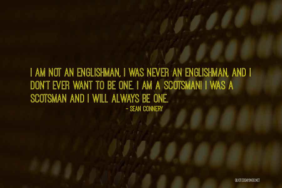 Scotsman Co Quotes By Sean Connery