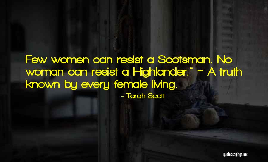 Scotsman Co Quotes By Tarah Scott