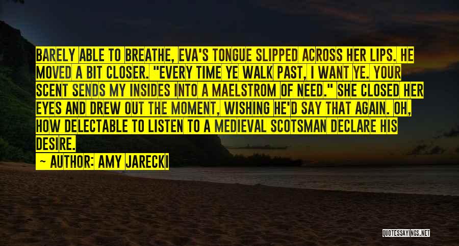 Scotsman Quotes By Amy Jarecki