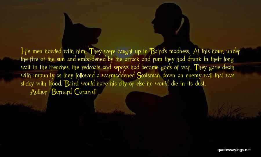 Scotsman Quotes By Bernard Cornwell