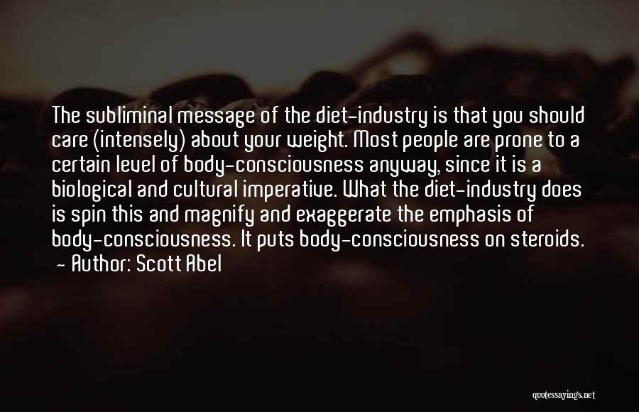 Scott Abel Quotes 1386334