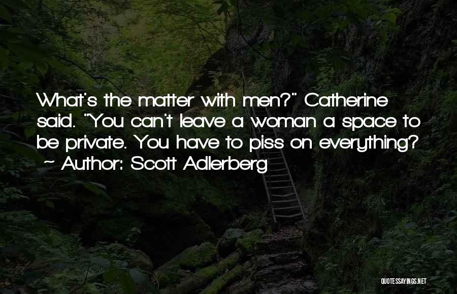 Scott Adlerberg Quotes 969697