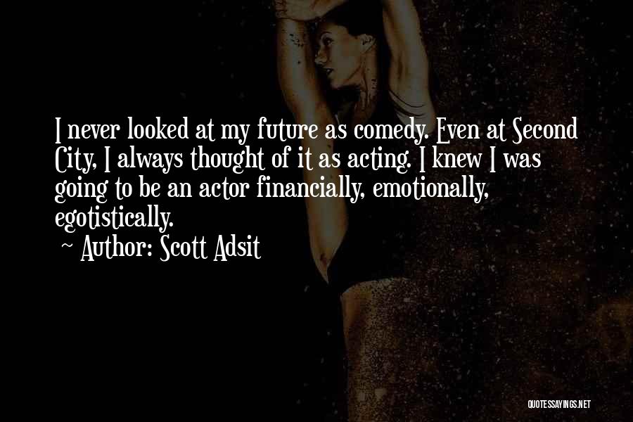 Scott Adsit Quotes 202480