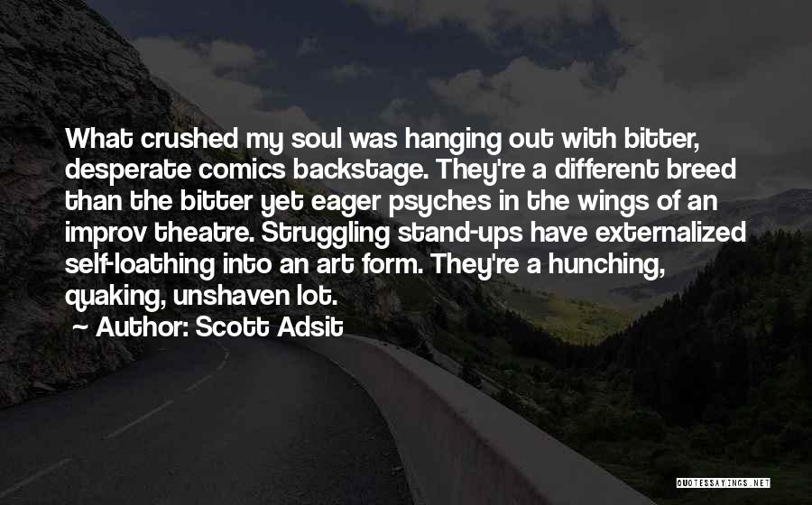 Scott Adsit Quotes 2204268