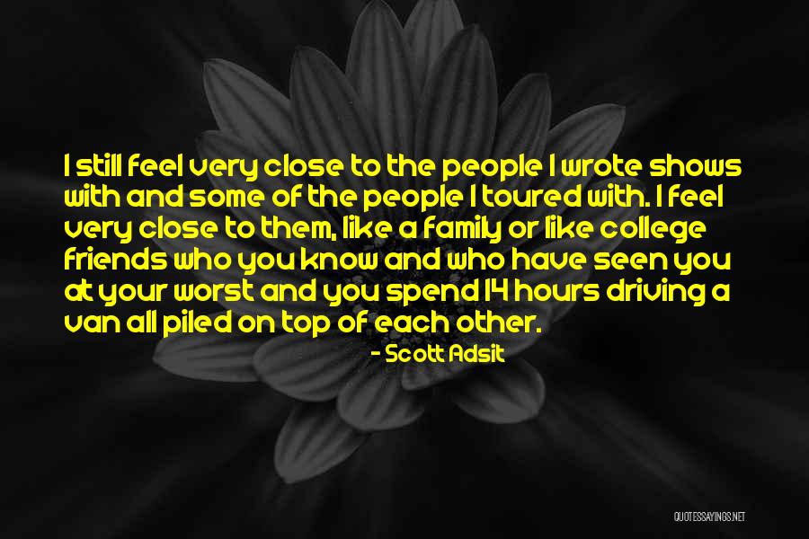 Scott Adsit Quotes 2240573 Scott Adsit Quotes 2240573