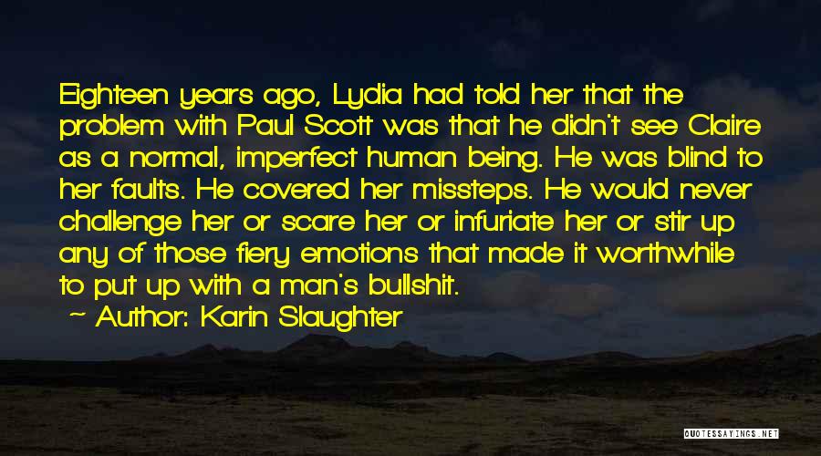 Scott And Lydia Quotes By Karin Slaughter