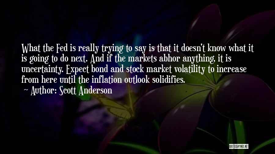 Scott Anderson Quotes 1074080