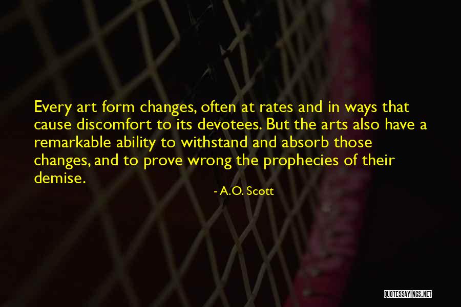 Scott Art Quotes By A.O. Scott Scott Art Quotes By A.O. Scott