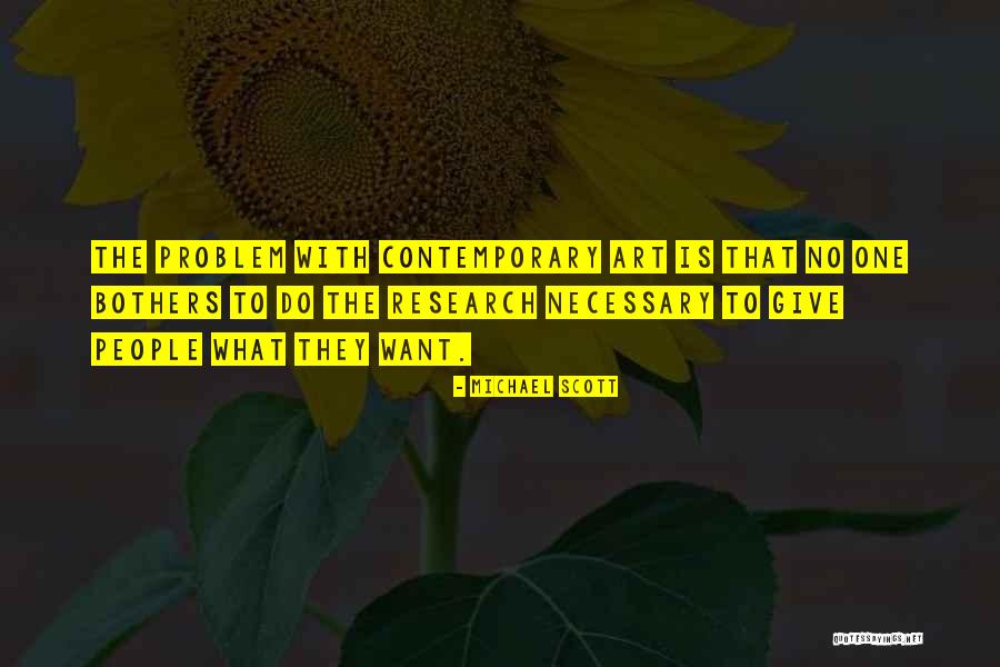 Scott Art Quotes By Michael Scott Scott Art Quotes By Michael Scott