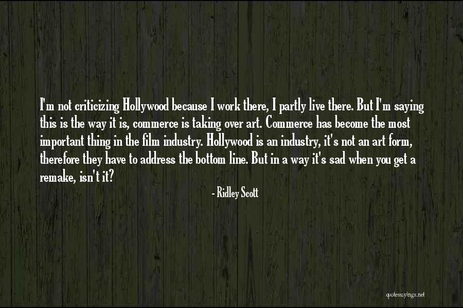 Scott Art Quotes By Ridley Scott Scott Art Quotes By Ridley Scott