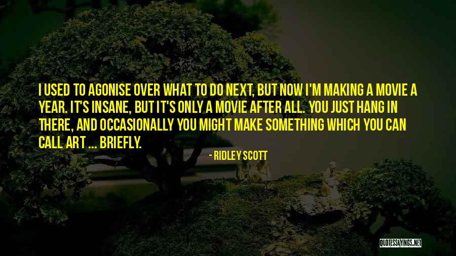 Scott Art Quotes By Ridley Scott Scott Art Quotes By Ridley Scott
