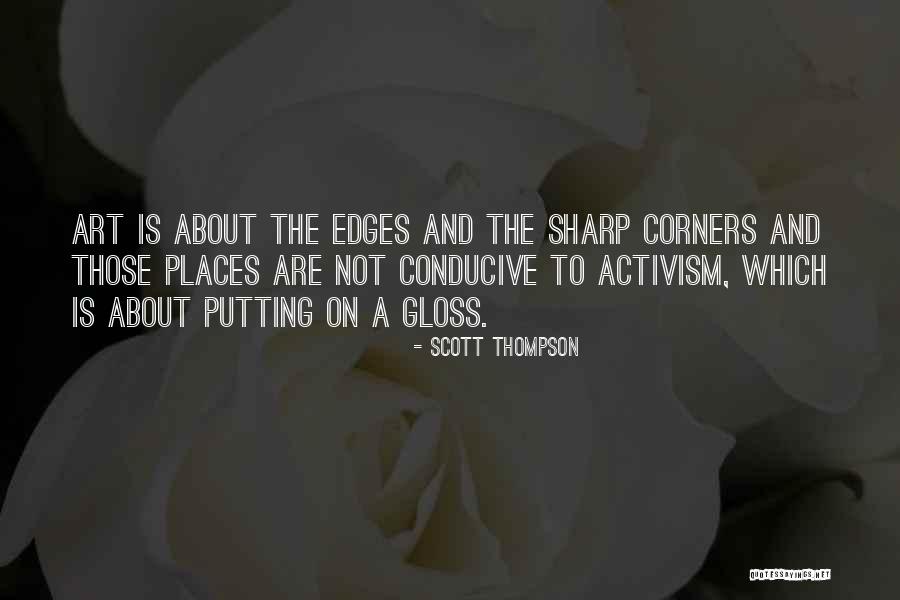 Scott Art Quotes By Scott Thompson Scott Art Quotes By Scott Thompson