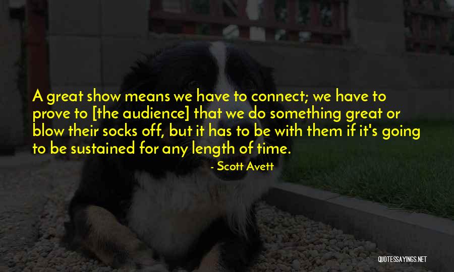 Scott Avett Quotes 1293167