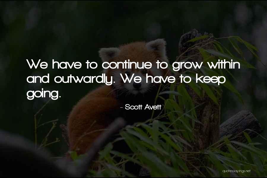 Scott Avett Quotes 953438