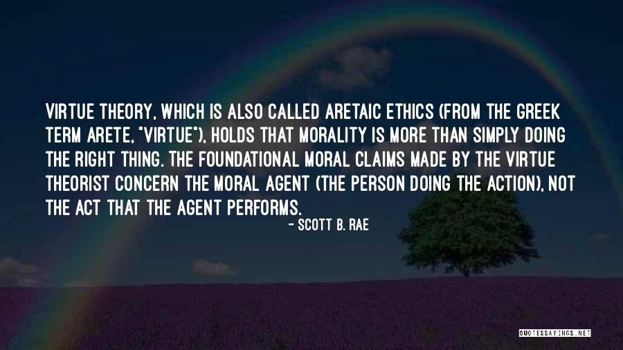 Scott B. Rae Quotes 1310146